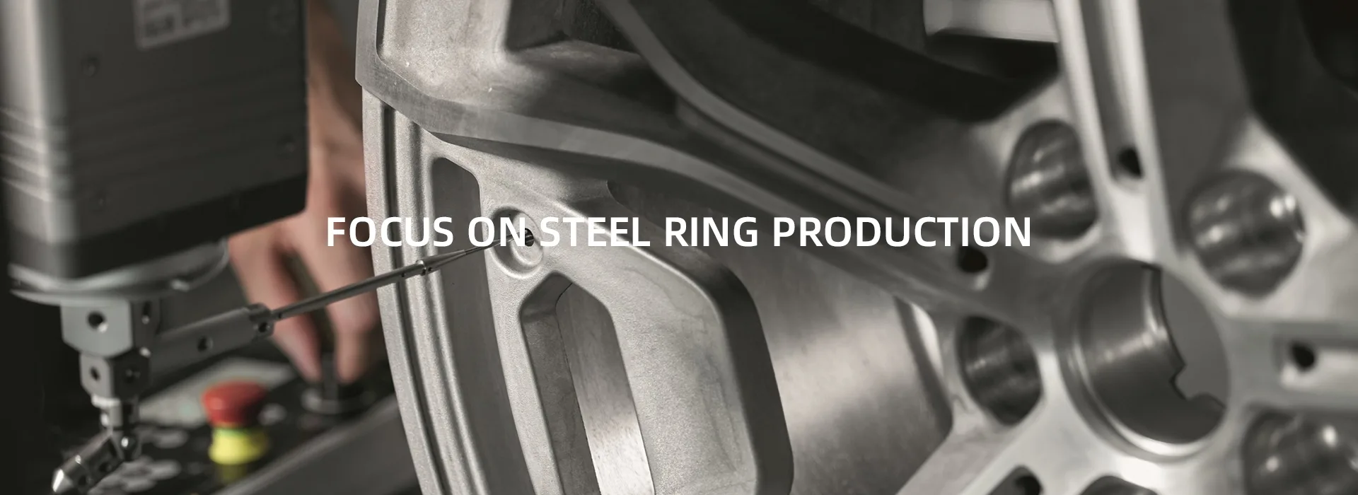 Focus on steel ring production